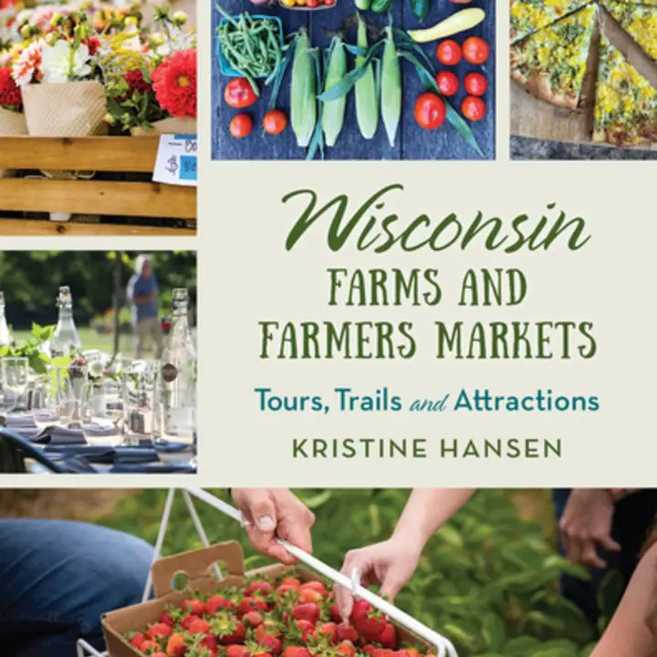 Wisconsin Farms and Farmers Markets