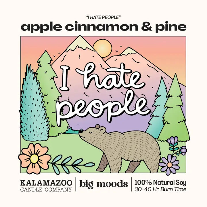 "I Hate People" Apple, Cinnamon, & Pine Candle