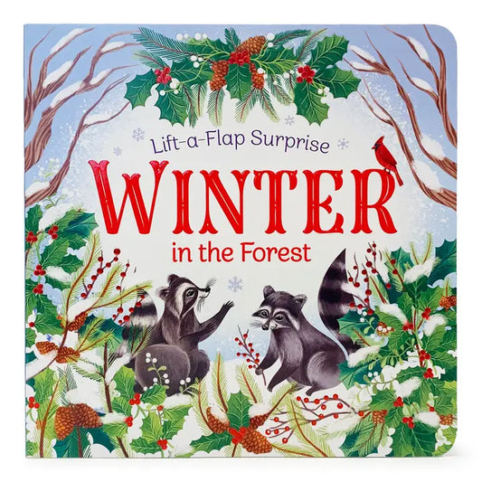 Winter In The Forest Lift-A-Flap Surprise Board Book