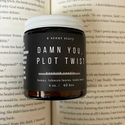 Damn You, Plot Twist Soy Candle