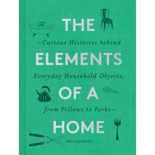 The Elements of A Home