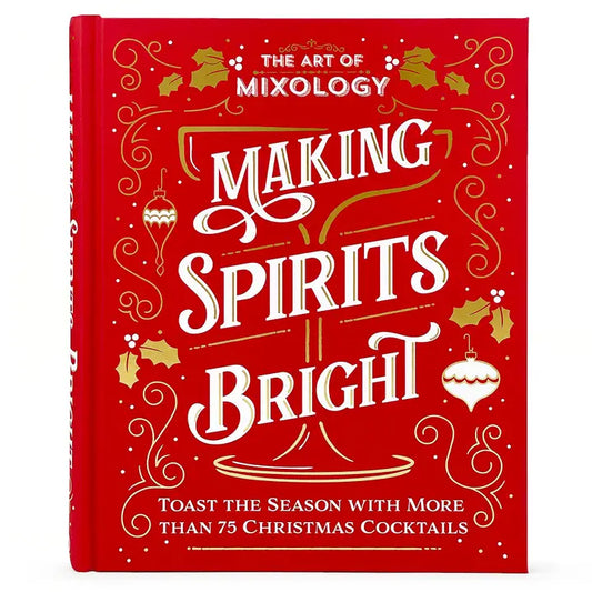 Making Spirits Bright Holiday Cocktails