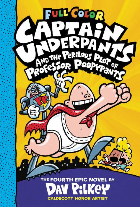 Captain Underpants and the Perilous Plot of Professor Poopypants (#4)