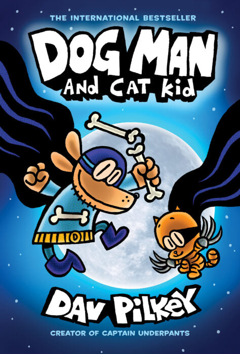 Dog Man #4: Dog Man and Cat Kid