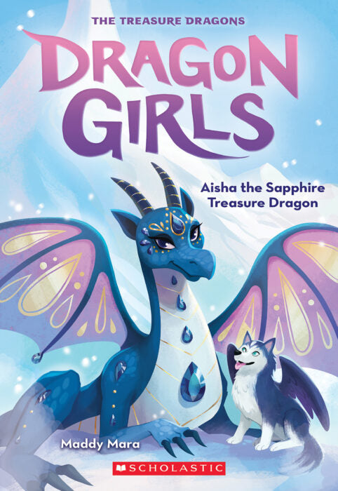 Dragon Girls #5: Aisha the Sapphire Treasure Dragon