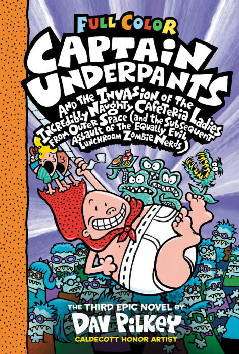 Captain Underpants and the Invasion of the Incredibly Naughty Cafeteria Ladies From Outer Space