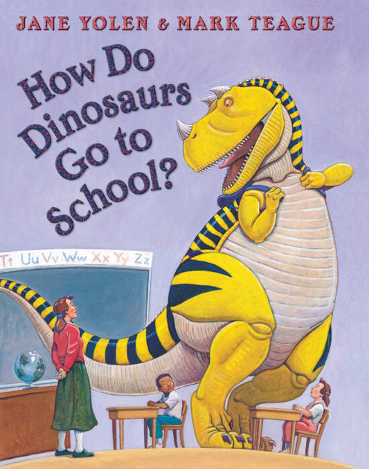 How Do Dinosaurs Go to School?