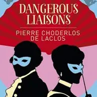 Dangerous Liaisons