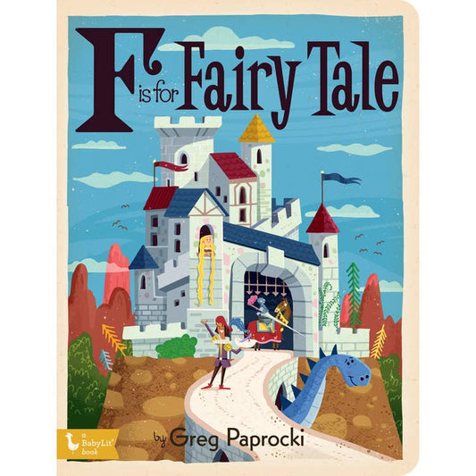 F is for Fairy Tale: Alphabet Board Book