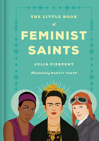 The Little Book of Feminists Saints