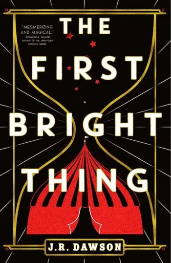 The First Bright Thing