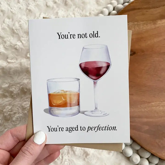 Aged to Perfection Birthday Card