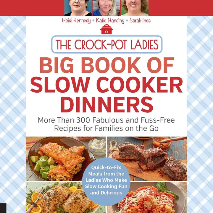 Crock-Pot Ladies Big Book of Slow Cooker Dinners