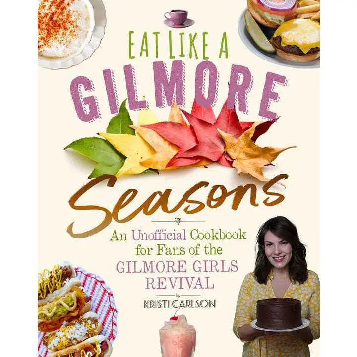 Eat Like A Gilmore: Seasons