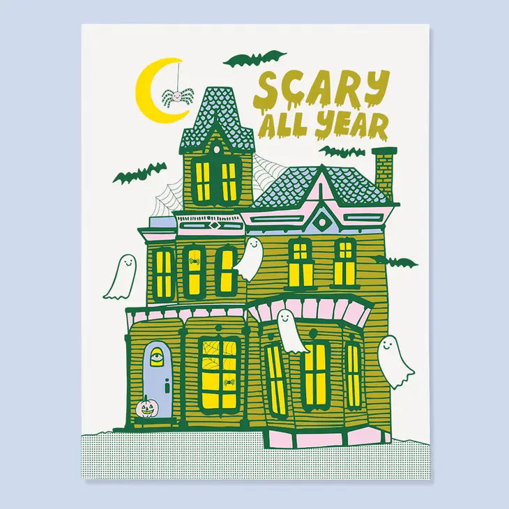 Scary All Year Halloween Card