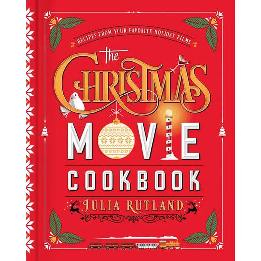 The Christmas Movie Cookbook