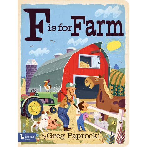 F is for Farm: Alphabet Board Book