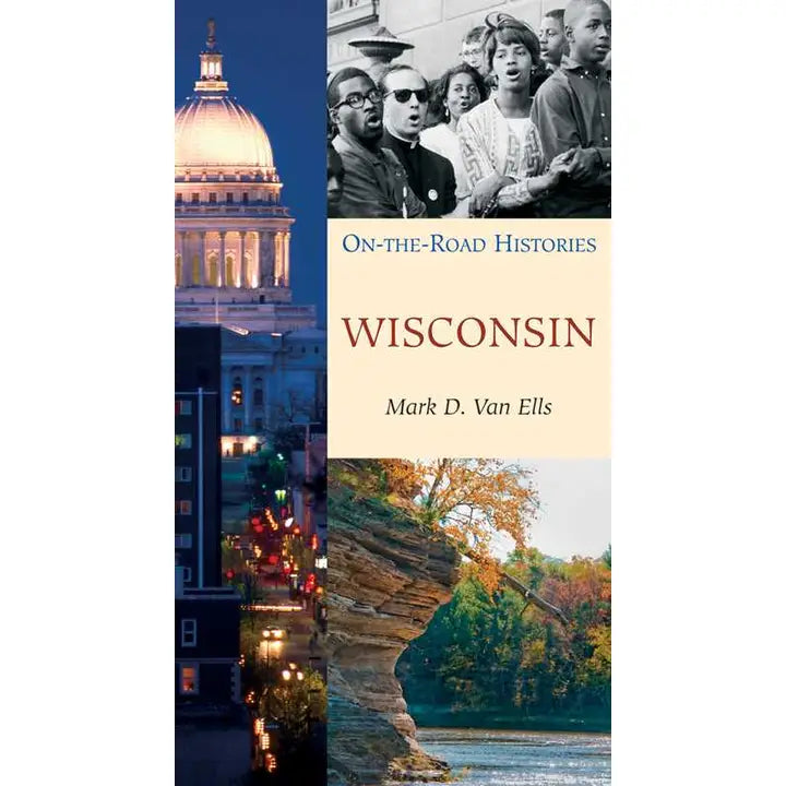 On the Road Histories: Wisconsin