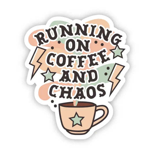 Running On Coffee and Chaos Vinyl Sticker