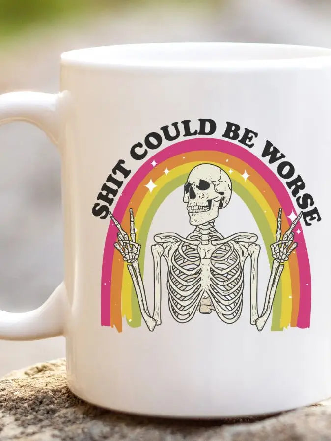 Sh*t Could Be Worse Rainbow Skeleton Mug