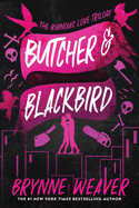 Butcher & Blackbird: The Ruinous Love Trilogy (Book #1)