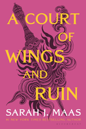 A Court of Wings and Ruin (Court of Thorns and Roses #3)