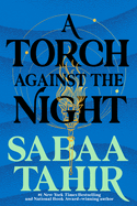 A Torch Against the Nights (Ember in the Ashes Book #2)